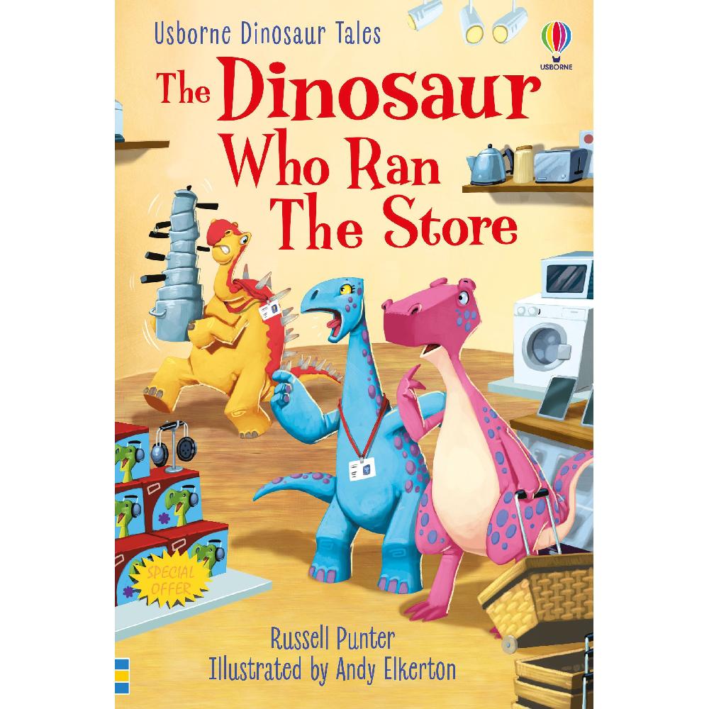 Книга Dinosaur Tales: The Dinosaur who Ran the Store